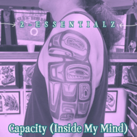 Album art of 2essentialz single Capacity (inside my mind) image of 2essentialz standing side ways showing his tattoo